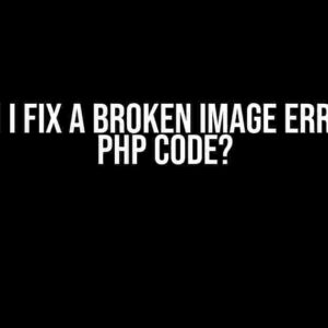 How Can I Fix a Broken Image Error in My PHP Code?