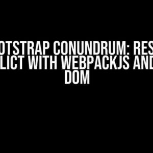 The Bootstrap Conundrum: Resolving the Conflict with WebpackJS and Shadow DOM