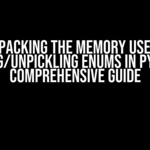 Unpacking the Memory Use of Pickling/Unpickling Enums in Python: A Comprehensive Guide